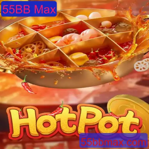 Hotpot: Descubra o Mundo do '55BB Max'